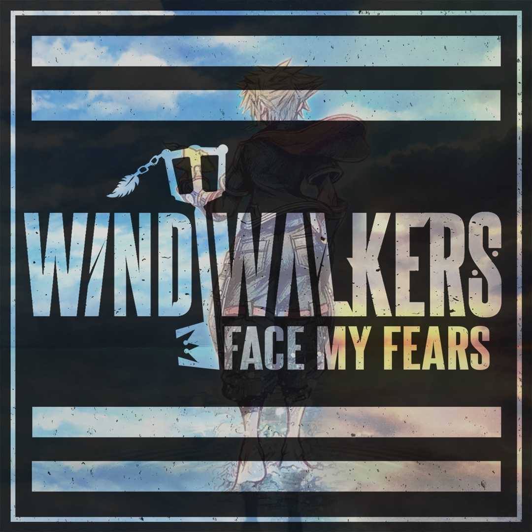 Wind Walkers - Face My Fears (Hikaru Utada & Skrillex cover) [single] (2019)